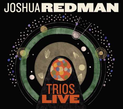 Joshua Redman (geb. 1969): Trios Live, CD