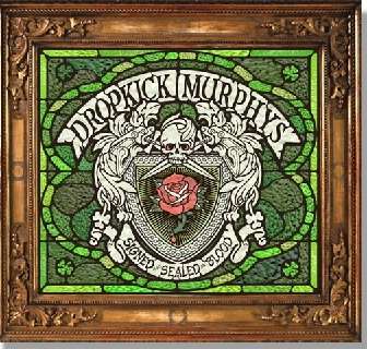 Dropkick Murphys: Signed And Sealed In Blood, CD