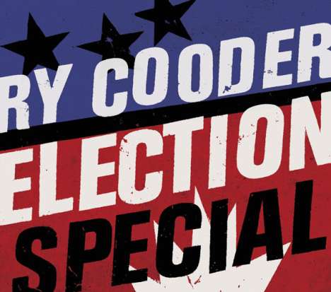 Ry Cooder: Election Special, CD