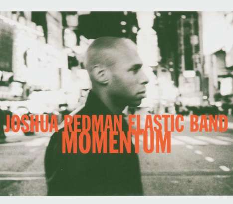 Joshua Redman (geb. 1969): Momentum, CD