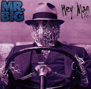 Mr. Big: Hey Man, CD