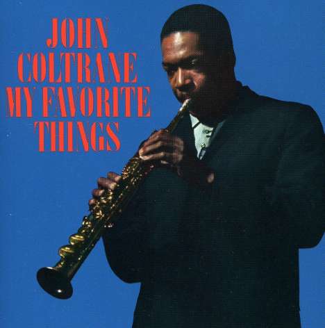 John Coltrane (1926-1967): My Favorite Things, CD