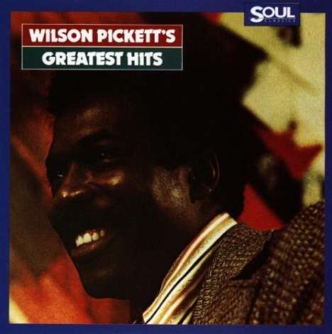 Wilson Pickett: Greatest Hits, CD