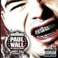 Paul Wall: The Peoples Champ, 2 LPs