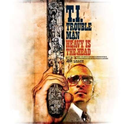 T.I.: Trouble Man: Heavy Is The Head, CD