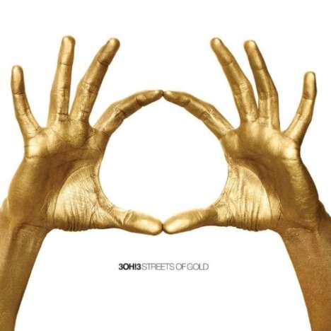 3OH!3: Streets Of Gold, CD