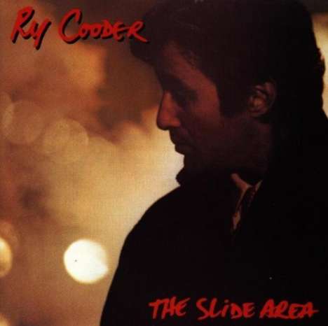 Ry Cooder: The Slide Area, CD