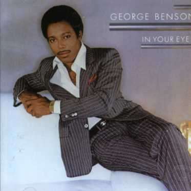 George Benson (geb. 1943): In Your Eyes, CD