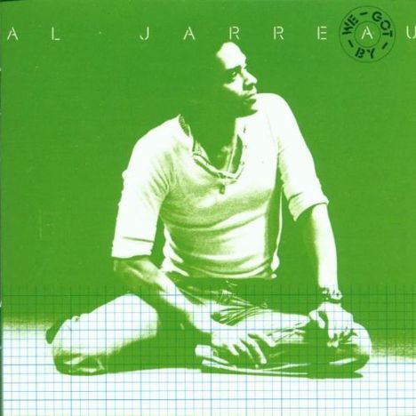 Al Jarreau (1940-2017): We Got By, CD