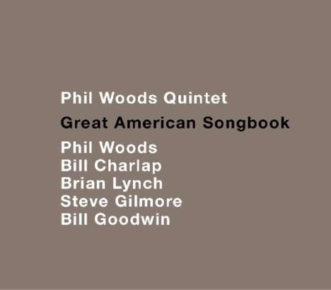 Phil Woods (1931-2015): Great American Songbook, 2 CDs