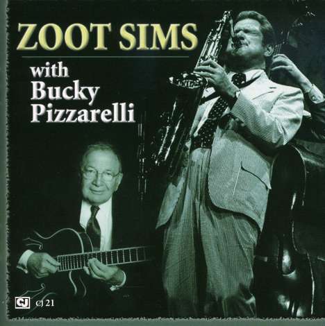 Zoot Sims (1925-1985): Zoot Sims With Bucky Pizzarell, CD