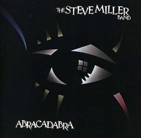Steve Miller Band (Steve Miller Blues Band): Abracadabra, CD