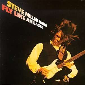 Steve Miller Band (Steve Miller Blues Band): Fly Like An Eagle, CD