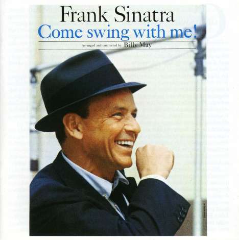 Frank Sinatra (1915-1998): Come Swing With Me, CD