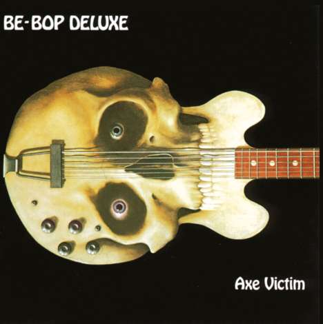 Be-Bop Deluxe: Axe Victim, CD