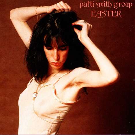 Patti Smith: Easter, CD
