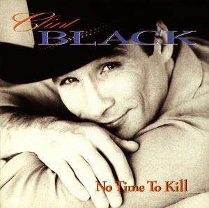Clint Black: No Time To Kill, CD