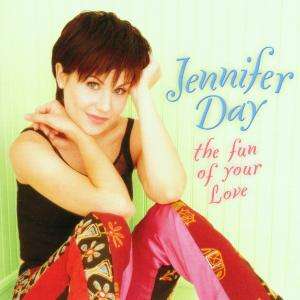 Jennifer Day: Fun Of Your Love, CD