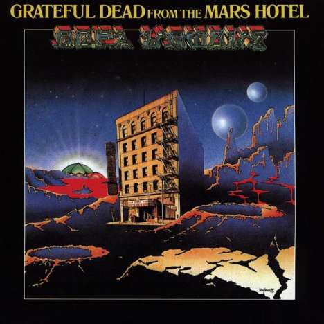 Grateful Dead: From The Mars Hotel (Expanded &amp; Remastered), CD