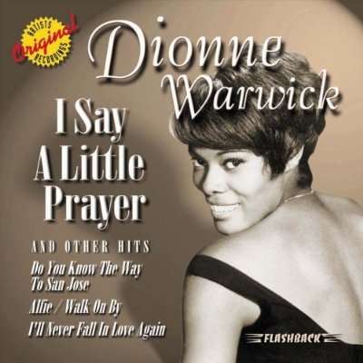 Dionne Warwick: I Say A Little Prayer &amp; Other, CD