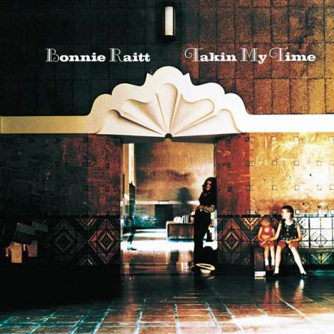 Bonnie Raitt: Takin' My Time, CD