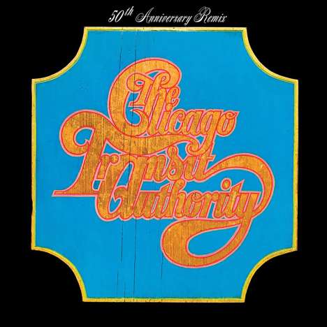 Chicago: Chicago Transit Authority (50th Anniversary Remix) (180g), 2 LPs