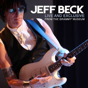 Jeff Beck: Live And Exclusive From The Grammy Museum, CD