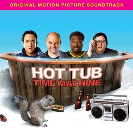 Filmmusik: Hot Tub Time Machine (O.S.T.), CD