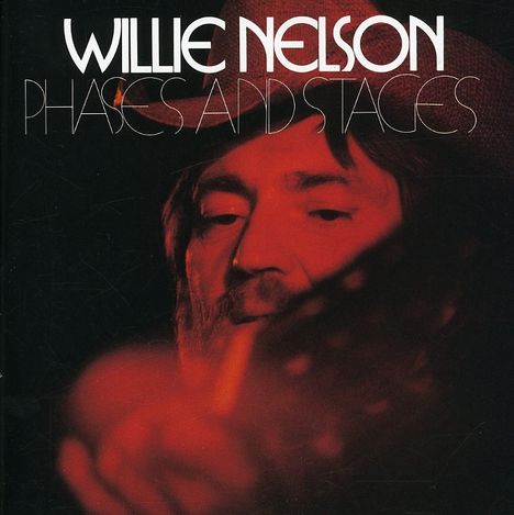 Willie Nelson: Phases And Stages, CD