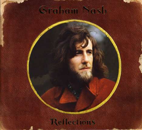 Graham Nash: Reflections, 3 CDs