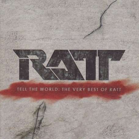 Ratt: Tell The World: The Very Best Of, CD