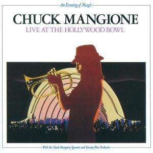 Chuck Mangione (geb. 1940): Live At The Hollywood Bowl, 2 CDs