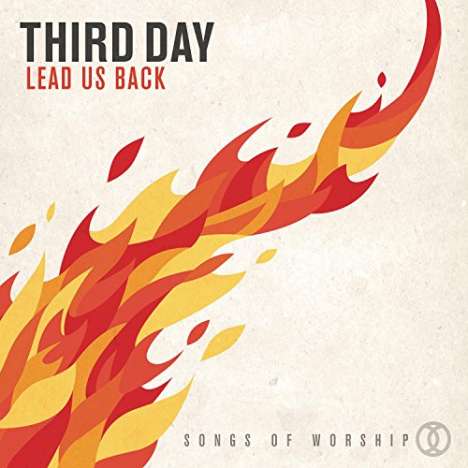 Third Day: Lead Us Back: Songs Of Worship, CD