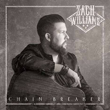 Zach Williams: Chain Breaker, CD