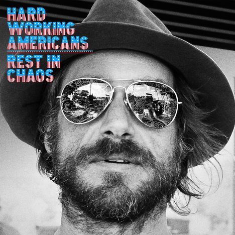 Hard Working Americans: Rest In Chaos, CD
