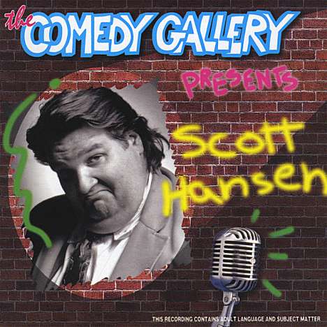 Scott Hansen: At The Comedy Gallery, CD