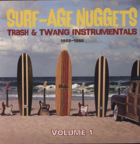 Surf Age Nuggets: Trash &amp; Twang Instrumentals Vol. 1, LP