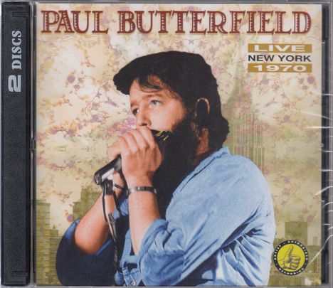Paul Butterfield: Live: New York 1970, 2 CDs