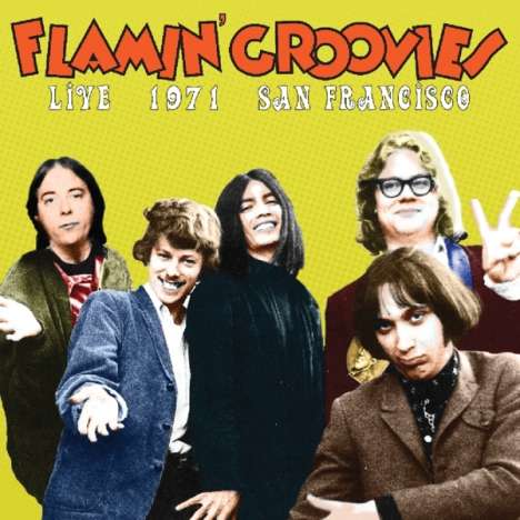 The Flamin' Groovies: Live 1971 San Francisco, LP