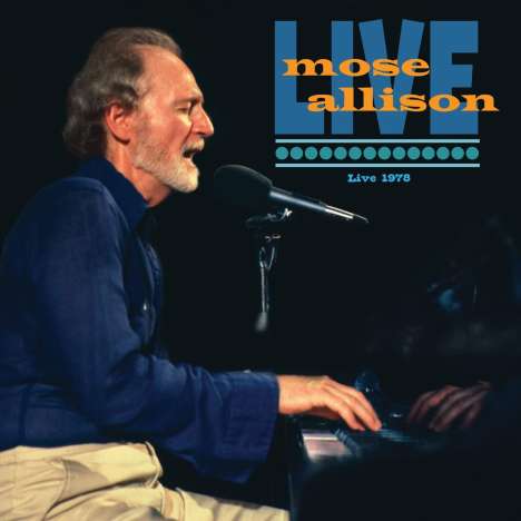 Mose Allison (1927-2016): Live 1978, CD