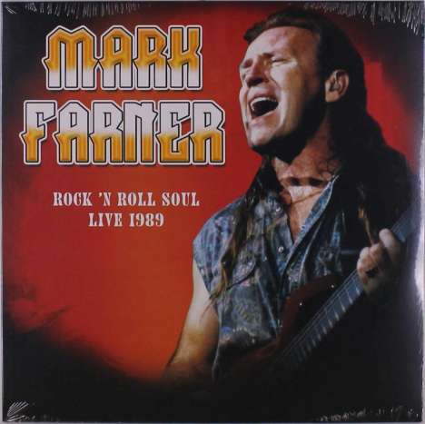 Mark Farner: Rock 'n Roll Soul: Live, August 20, 1989, LP