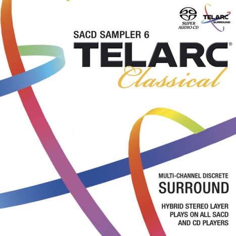 Telarc-SACD-Sampler Vol.6 - Multi-Channel Discrete Sound, Super Audio CD