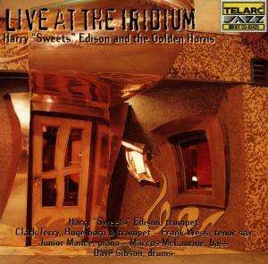 Harry 'Sweets' Edison (1915-1999): Live At The Iridium, CD