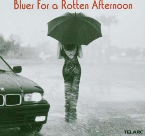 Blues For A Rotten Afternoon, CD