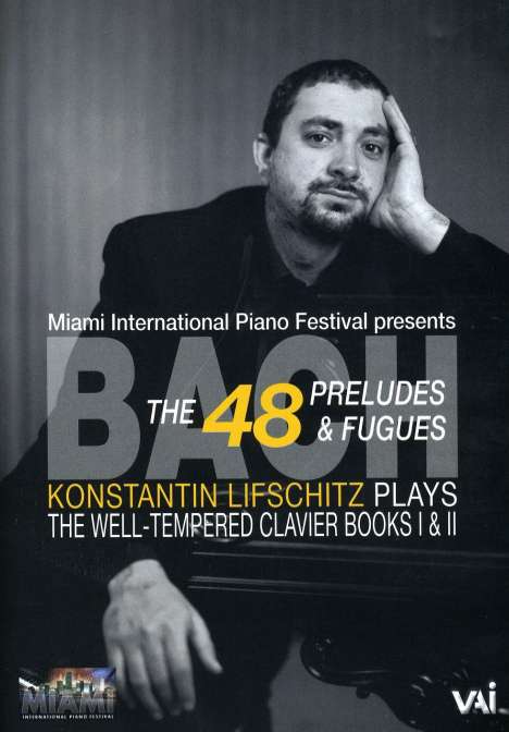 Konstantin Lifschitz spielt das Wohltemperierte Klavier, DVD