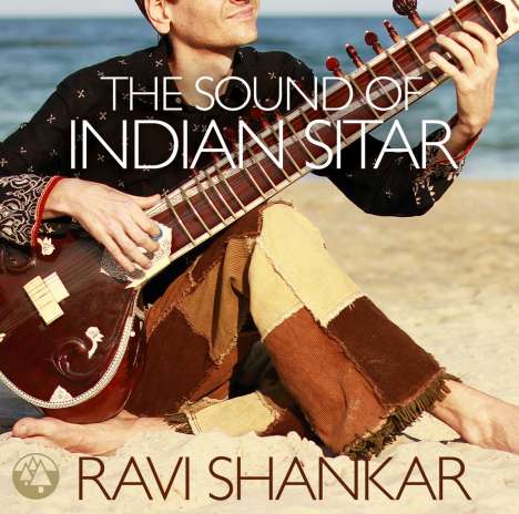 Ravi Shankar (1920-2012): The Sound Of Indian Sitar, 2 CDs