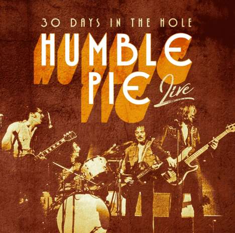 Humble Pie: 30 Days In The Hole, CD