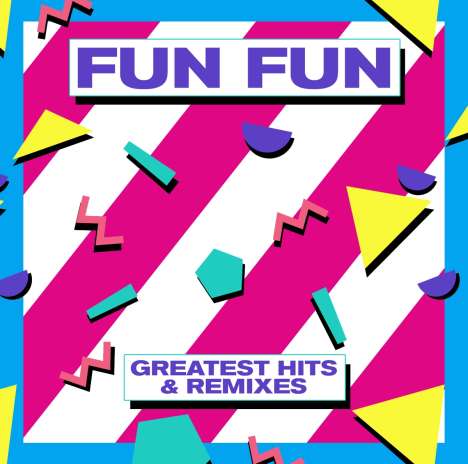 Fun Fun: Greatest Hits &amp; Remixes, 2 CDs