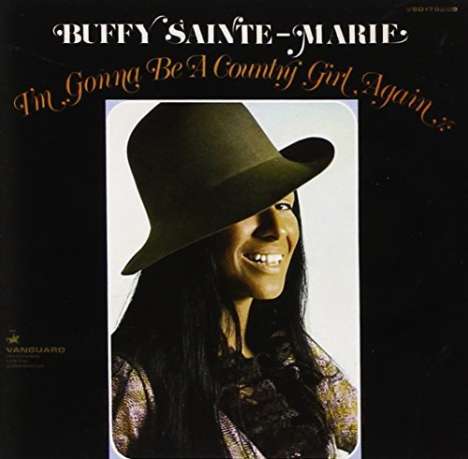 Buffy Sainte-Marie: I'm Gonna Be A Country Girl Again, CD