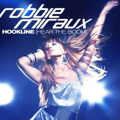 Robbie Miraux: HOOKLINE (HEAR THE BOOM), CD